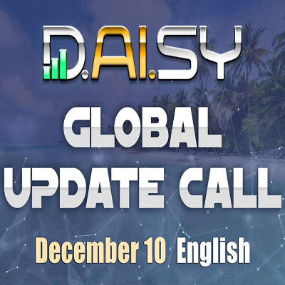 DAISY GLOBAL CALL December 10th